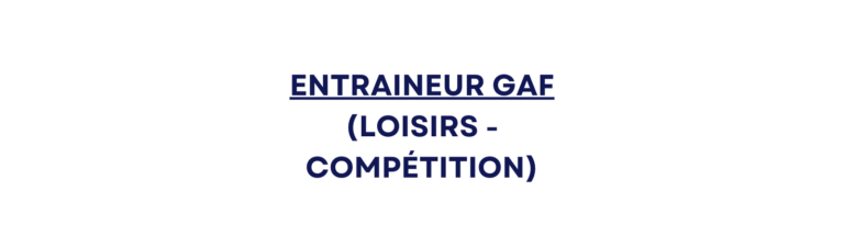Offre d’emploi – Entraîneur·e (GAF / Loisirs / Compétition) + Service civique
