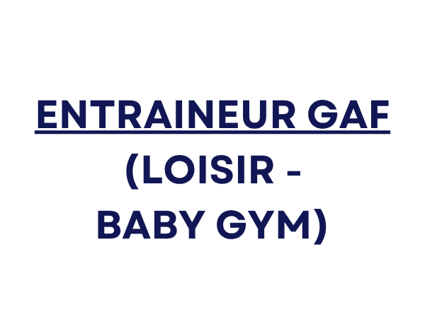 Entraineur.e GAF loisir et Baby Gym